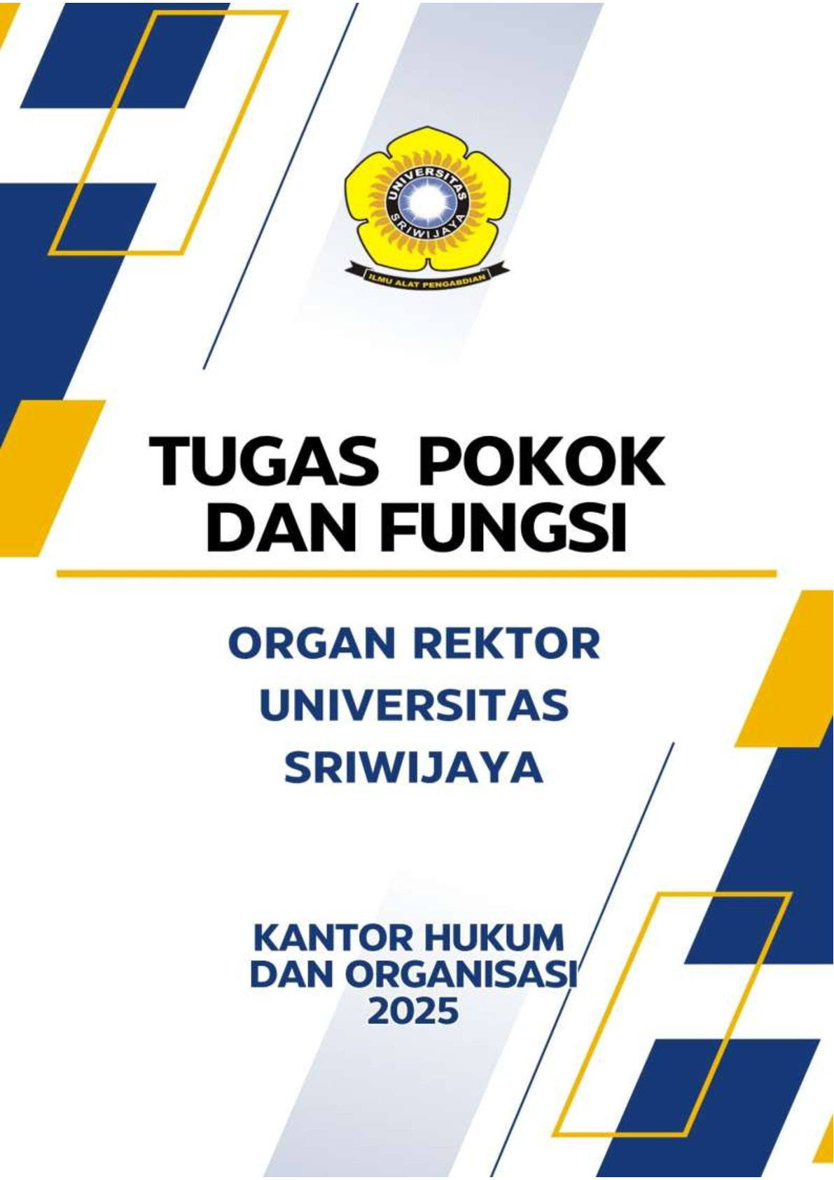 Tugas Pokok dan Fungsi Organ Rektor