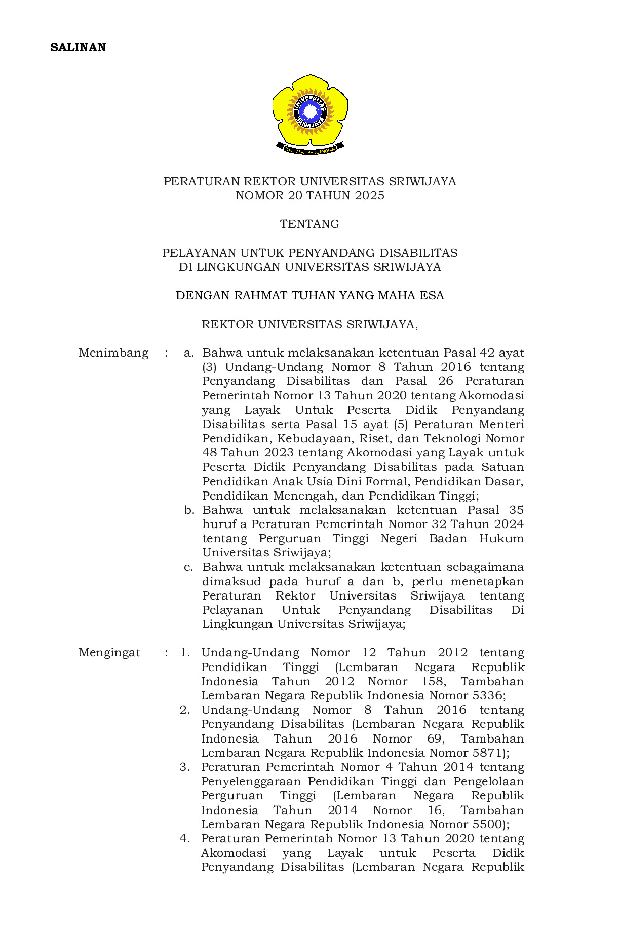 Peraturan Rektor Universitas Sriwijaya Nomor 20 Tahun 2025 tentang Pelayanan Untuk Penyandang Disabilitas Di Lingkungan Universitas Sriwijaya