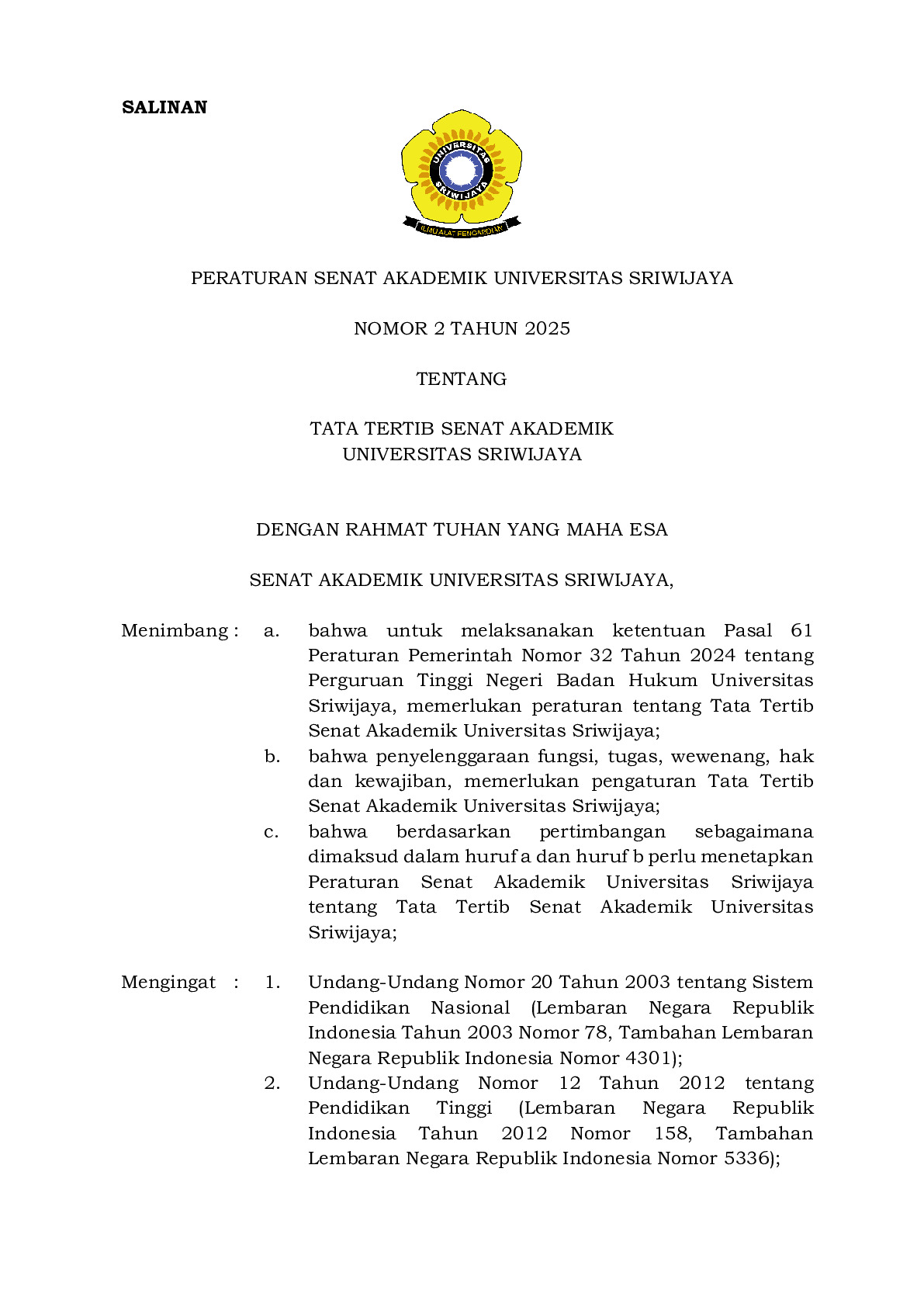 Peraturan Senat Akademik Universitas Sriwijaya Nomor 2 Tahun 2025 tentang Tata Tertib Senat Akademik Universitas Sriwijaya