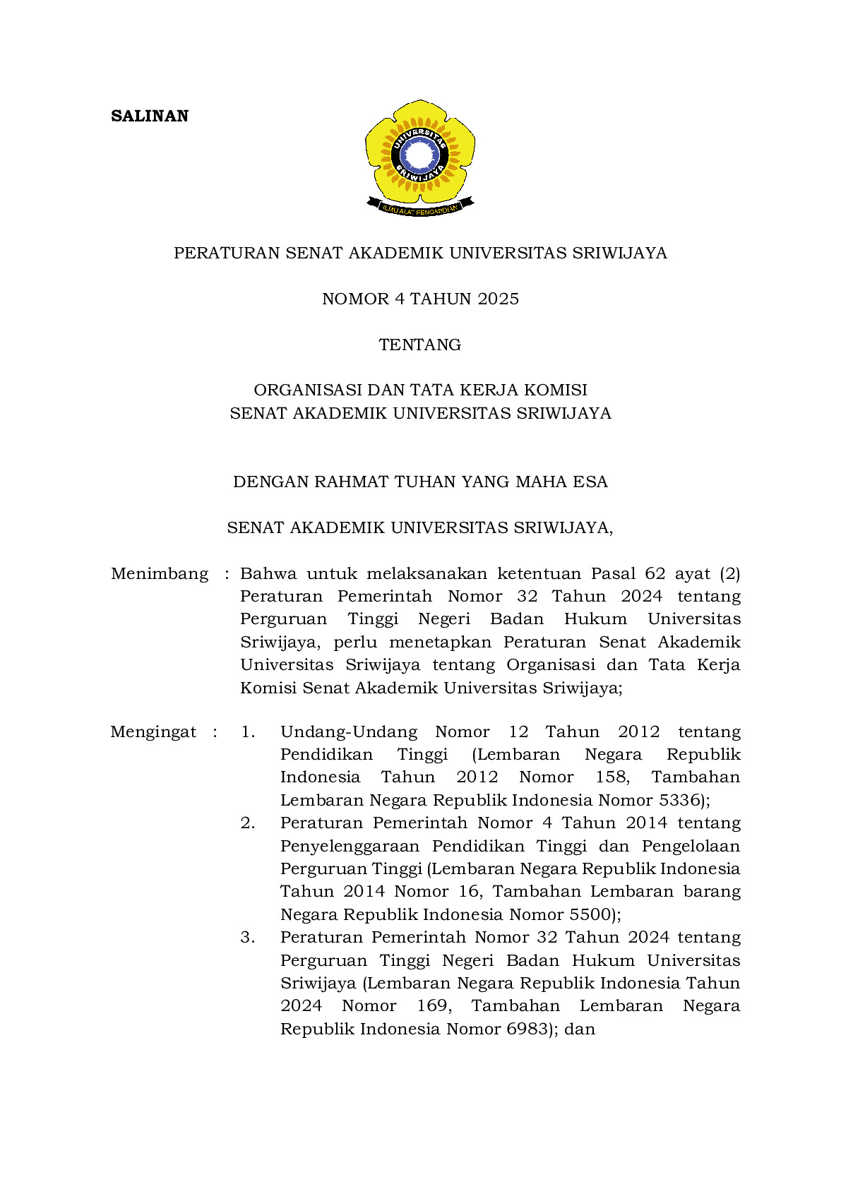 Peraturan Senat Akademik Universitas Sriwijaya Nomor 4 Tahun 2025 tentang Organisasi dan Tata Kerja Komisi Senat Akademik Universitas Sriwijaya
