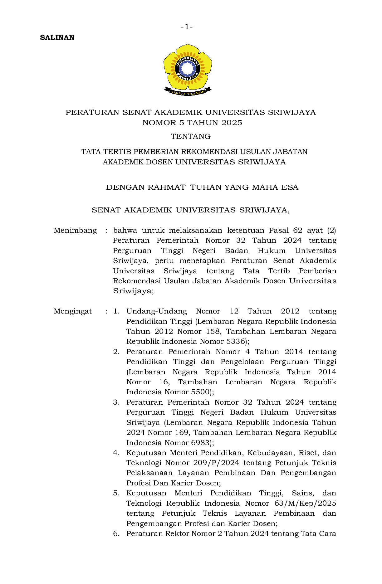 Peraturan Senat Akademik Universitas Sriwijaya Nomor 5 Tahun 2025 tentang Tata Tertib Pemberian Rekomendasi Usulan Jabatan Akademik Dosen Universitas Sriwijaya