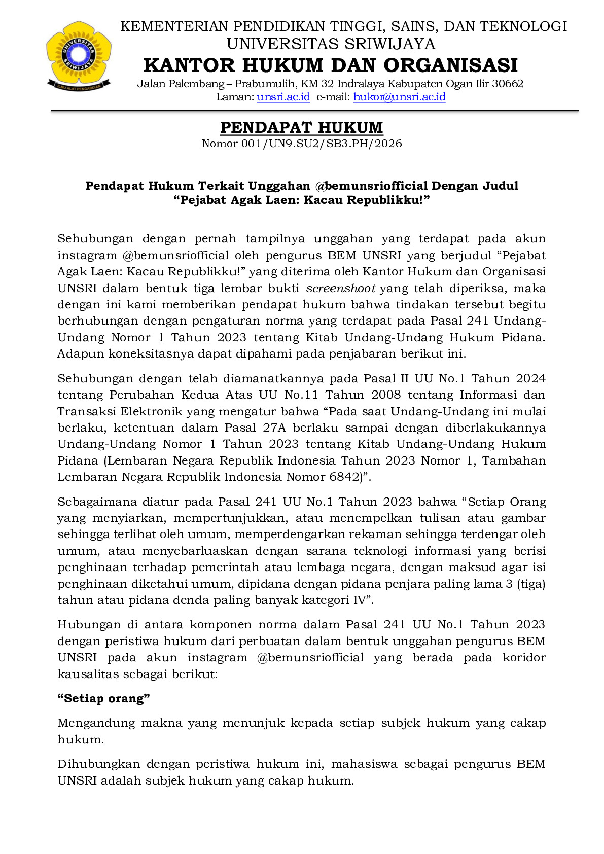 Pendapat Hukum Terkait Unggahan @bemunsriofficial Dengan Judul  “Pejabat Agak Laen: Kacau Republikku!"