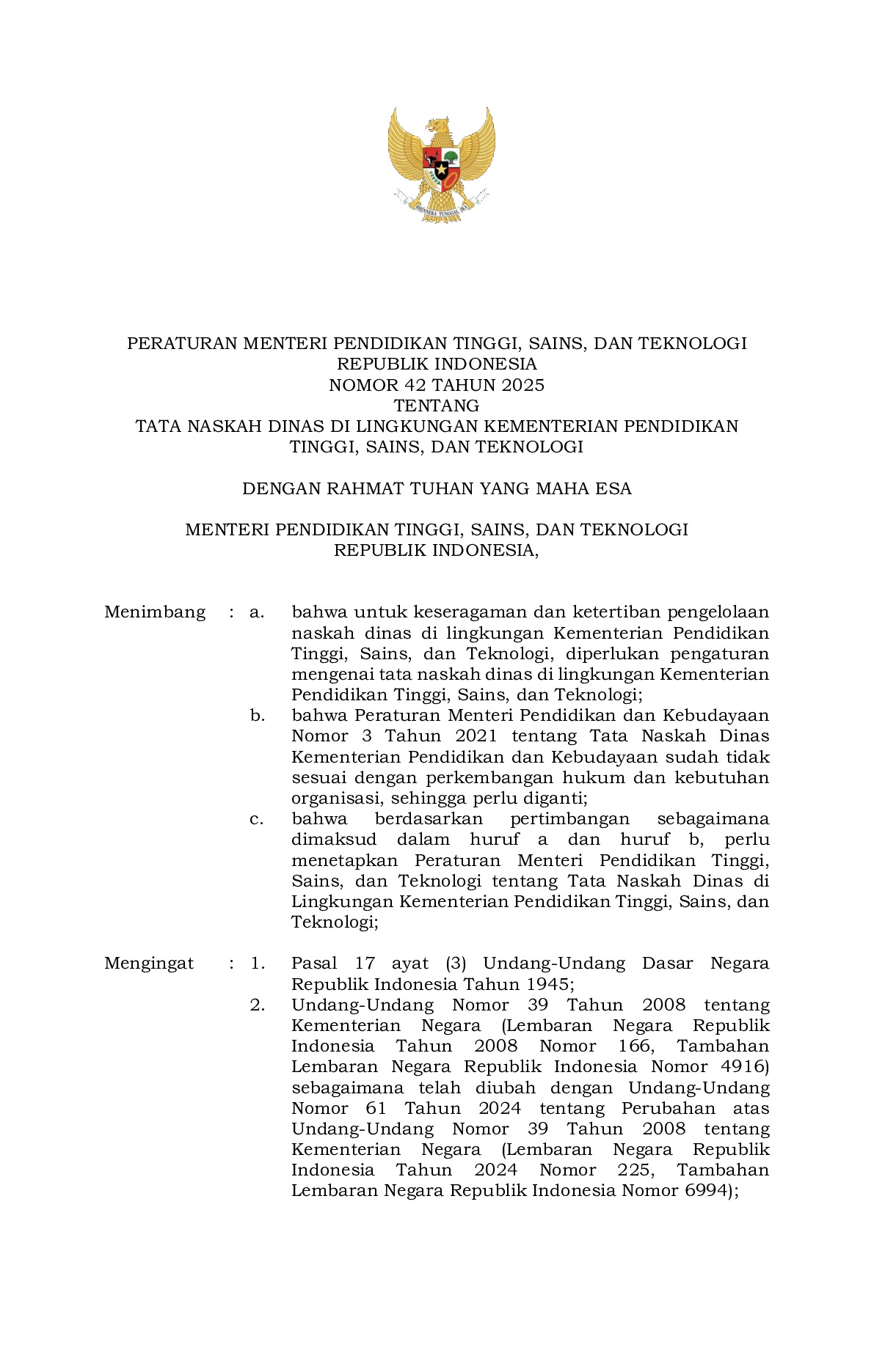 Peraturan Menteri Pendidikan Tinggi, Sains, Dan Teknologi Republik Indonesia Nomor 42 Tahun 2025 Tentang Tata Naskah Dinas Di Lingkungan Kementerian Pendidikan Tinggi, Sains, Dan Teknologi